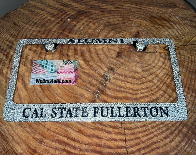 Cal state Fullerton College Alumni Crystal Sparkle Auto Bling Rhinestone  License Plate Frame with Swarovski Elements Made by WeCrystalIt