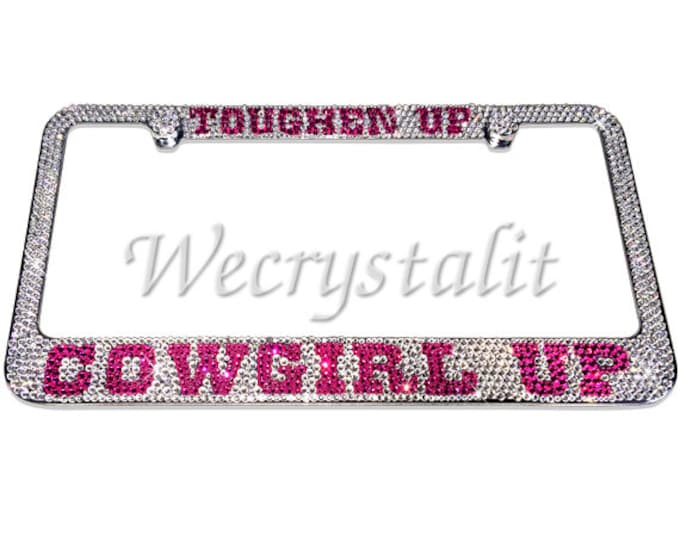 COWGIRL UP Crystal Sparkle Auto Bling Rhinestone  License Plate Frame with Swarovski Elements Made by WeCrystalIt