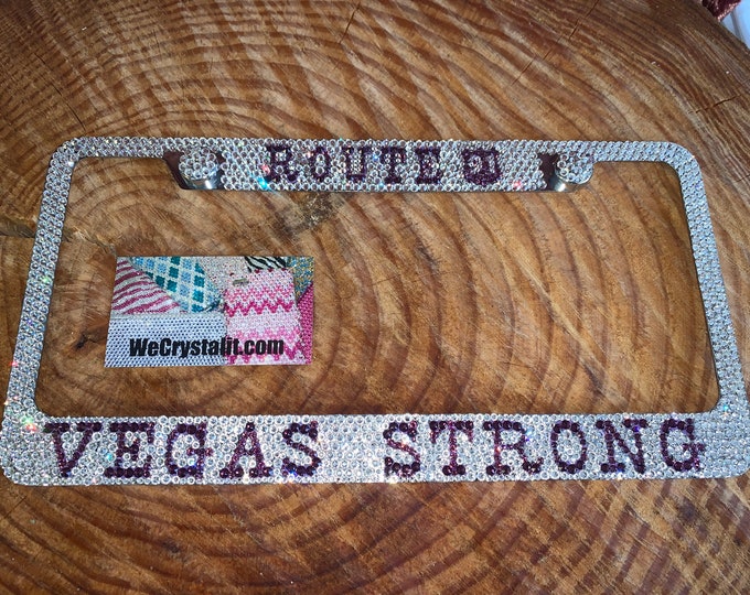 Route 91 Vegas Strong Crystal Sparkle Auto Bling Rhinestone  License Plate Frame with Swarovski Elements Made by WeCrystalIt