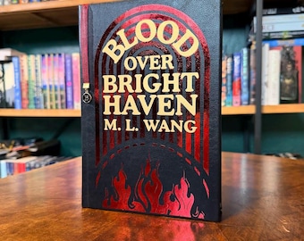 Leather Rebound Blood Over Bright Haven by M. L. Wang (Made to Order)