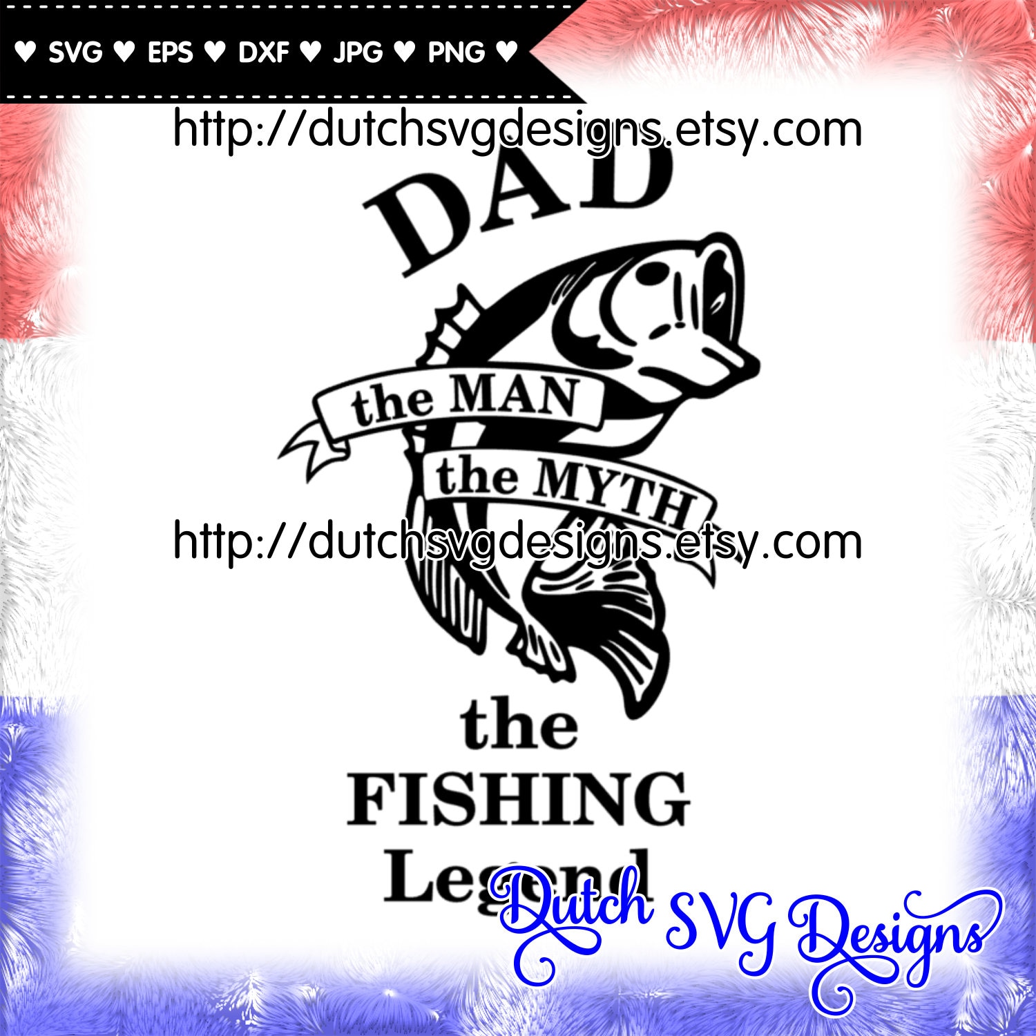Download Cutting file Dad The Fishing Legend in Jpg Png SVG EPS DXF | Etsy