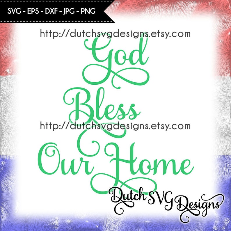 Free Free God Bless This Home Svg Free 822 SVG PNG EPS DXF File