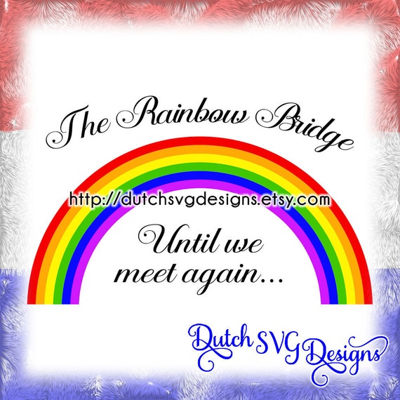 Download Text Cutting File The Rainbow Bridge In Jpg Png Svg Eps Dxf Etsy