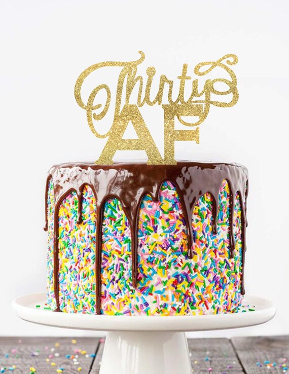 Thirty Af Thirty Cake Topper Dirty 30 Dirty 30 Etsy