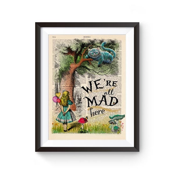 Illustrazione di Alice nel Paese delle Meraviglie, Stampa citazione We're all Mad Here, Stampa di Alice nel Paese delle Meraviglie, Alice Cheshire Cat, Stampa d'arte dell'asilo nido