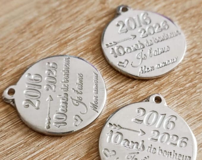 Raw tinplate medal 2016/2026 - Round ø30mm - with "I love you My love"