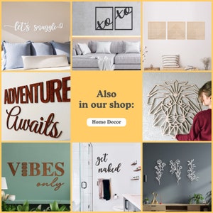 May include: A collage of images showcasing various wooden wall decor pieces. The images include a wooden sign that says "let's snuggle", a wooden sign that says "Adventure Awaits", a wooden sign that says "Vibes Only", a wooden sign that says "get naked", a wooden geometric lion head, and a wooden floral design. The text "Also in our shop: Home Decor" is displayed in the center of the collage.