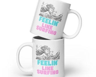 Vintage Wave White Mug - 'Feelin' Like Surfing' - Coastal Chic Gift for Surfers