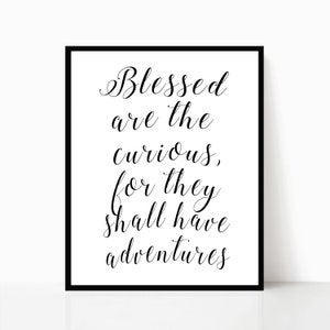 Minimalist Adventure Quote Print: Black and White Inspirational Wall Art