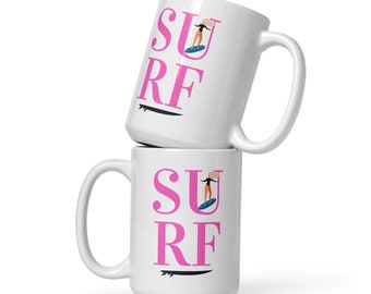 Surfers Coffee Mug, Surfer Girl White Mug, Catch the Wave with Pink SURF Typography