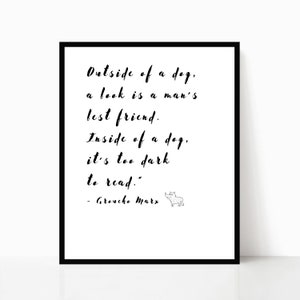 Book and Dog Quote for Book Readers, Groucho Marx Print, Book Quote Wall Print, Book lover gift, Gift for the bookworm, Reader book gift