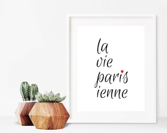 La Vie Parisienne Digital Print, French Quote (Black & White, 8x10)