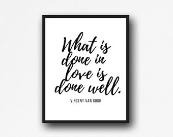 Vincent Van Gogh Quote Print, Modern Wall Print, Black and White Quote Print, Inspirational  Quote Print, Literary Art Print