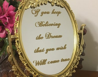 If you keep believing the dream that you wish will come true/Disney party/Mirror sign/Beauty and the beast/Nursery sign/Princess party sign