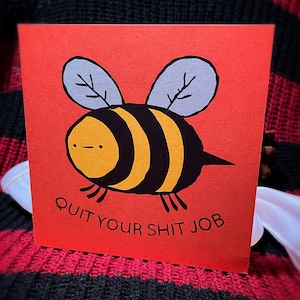 Démissionnez de votre travail scientifique et technique, carte mignonne d'abeille