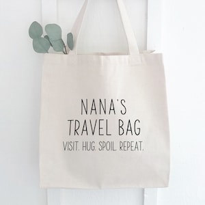 Funny Nana Quote Tote, Personalized with Any Grandma Name. Travel Bag, Knitting Bag, Library Book Carryall for Visits from Nan