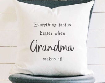 Everything Tastes Better Grandma - Square Canvas Pillow, Home Decor, Decorative Pillow, Throw Pillow, Spring Decor, Spring Pillow, 18" x 18"