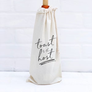 Toast to the Host Wine Bag, Canvas Drawstring Wine Bag, Housewarming Party Gift, Bridal or Baby Shower Hostess Gift image 3