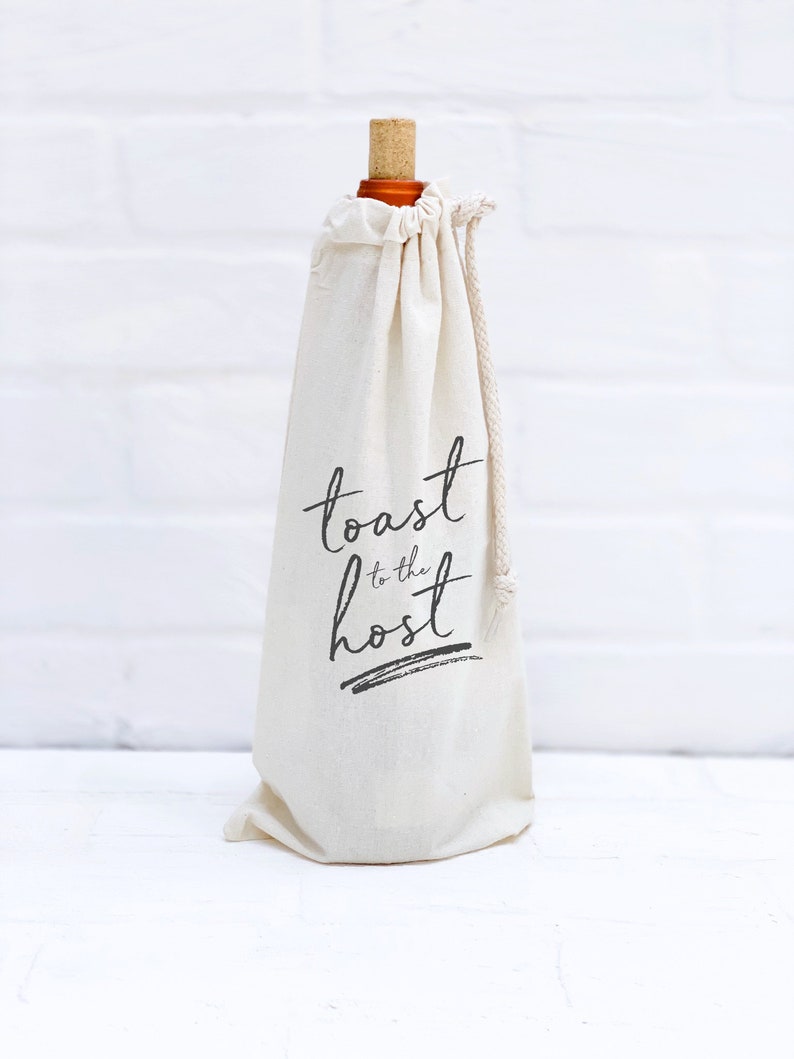 Toast to the Host Wine Bag, Canvas Drawstring Wine Bag, Housewarming Party Gift, Bridal or Baby Shower Hostess Gift image 3