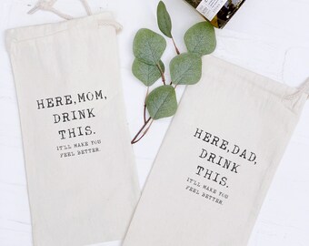 Funny Quote Wine Bag, Drink This Canvas Drawstring Wine Bag, Gift for Mom from Daughter, Father of the Bride Gift, Mother of the Groom Gift