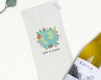 Save the Planet - Canvas Wine Bag, Wine Gift, Sturdy Reusable Bag, Spring Gift, Earth Day, 13" x 6"