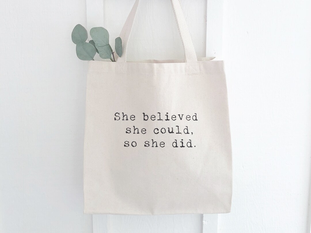 She Believed She Could so She Did Canvas Tote Bag Farewell - Etsy