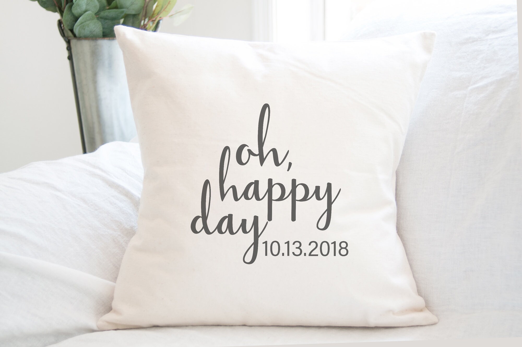 Oh Happy Day Custom Anniversary Pillow Canvas 18in X 18in Etsy