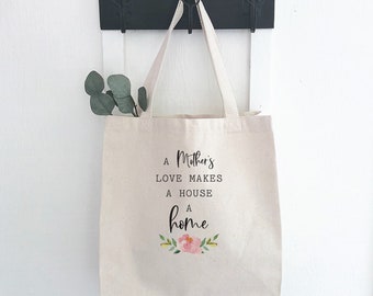 Mother's Love Home - Canvas Tote Bag, Market Bag, Grocery Bag, Sturdy Reusable Bag, Mother's Day, Gift for Mom, 14" x 14" x 5"