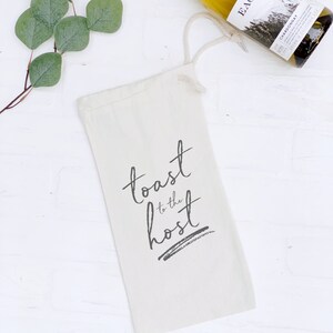 Toast to the Host Wine Bag, Canvas Drawstring Wine Bag, Housewarming Party Gift, Bridal or Baby Shower Hostess Gift image 4