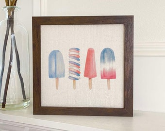 Patriotic Popsicle - Framed Sign, Home Decor, Farmhouse Decor, Kitchen Decor, Patriotic Decor, Americana Decor, 9" x 9" Wood Frame