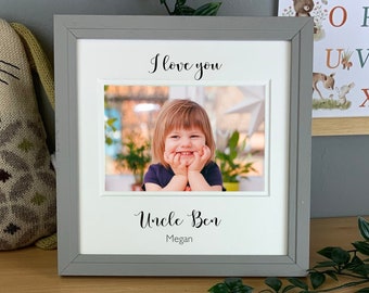 I love you uncle personalised photo frame. The perfect photo gift for Aunty, Auntie, Uncle or both. I or we love you. Holds a 4x6 photo.