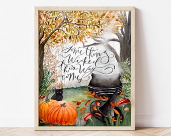 May include: A watercolor painting of a witch's cauldron with steam rising from it, surrounded by fall leaves, pumpkins, and a black cat. The text "Something Wicked This Way Comes" is written in cursive above the cauldron.