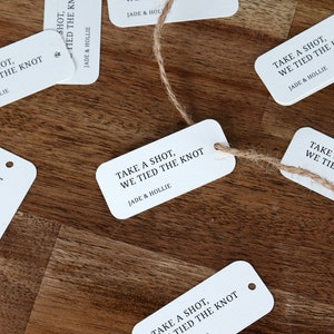 Wedding Favor Tags 'Take a shot, we tied the knot' - Custom Wedding Gift Tags | Personalised Thank You Tags | Rectangle Wedding Favour Tags