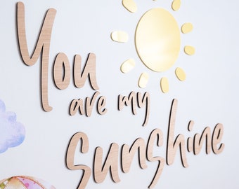 You are my sunshine - wooden wall quote script