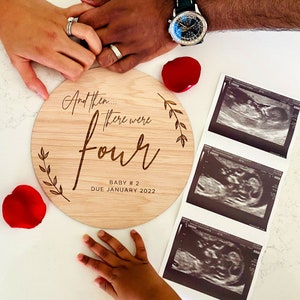 And then there were.. Pregnancy Announcement Disc | Custom Engraved Baby Announcement Plaque | Baby Shower Gift | Family Photo Prop