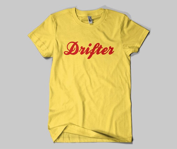 Drifter T Shirt Premium Quality Made In Fast drifter t shirt premium quality made in fast