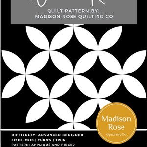 May include: Black and white quilt pattern called "Willow Rose" by Madison Rose Quilting Co. The pattern features a repeating design of white circles with a small circle cut out of the center. The pattern is suitable for crib, throw, and twin sizes. The quilt pattern is described as "Appliqué and pieced" and is for advanced beginner quilters.
