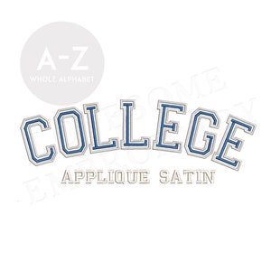 College Applique Satin 2.5inch Font A-Z Machine Embroidery Sports Letters, Applique Varsity Embroidery Font | Lovesome Design