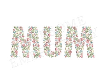 May include: The word MUM is formed by an intricate embroidery design featuring a dense pattern of small pink, light blue, and yellow flowers with green stems and leaves. The letters are composed entirely of these floral elements.