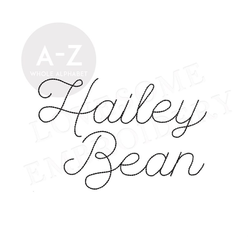 May include: A black and white embroidery design of the name "Hailey Bean" in a cursive font.