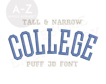 May include: A blue and white embroidered design of the word "COLLEGE" in a tall and narrow font. The text "Puff 3D Font" is below the word "COLLEGE".