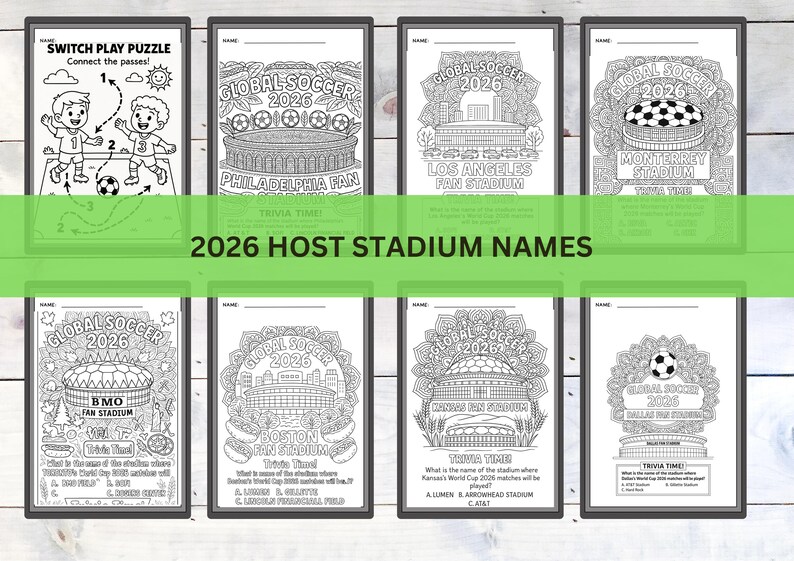 May include: A collection of eight black and white coloring pages featuring soccer stadium designs for the 2026 World Cup. Each page includes the stadium name and trivia questions. The phrase "2026 HOST STADIUM NAMES" is displayed.
