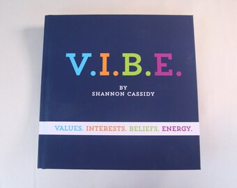 Find Your V.I.B.E. – A Guided Discovery Workbook