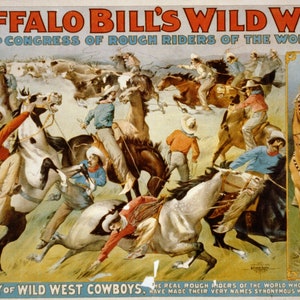 Buffalo Bill&#39;s Wild West Show 1899 Famous Cowboys Western Posters Photos 12x18