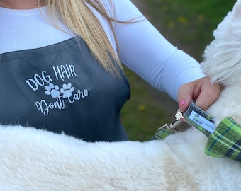 Dog Hair Dont Care Dog Grooming Grey Apron