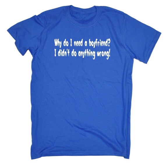 123t hommes Pourquoi ai-je besoin d’un petit ami, je n’ai mal rien fait mal n’ai drôle T-Shirt Tee Tshirt T Shirts cadeau d’anniversaire drôle nouveauté présente Christ 614011 123t hommes Pourquoi ai-je besoin d’un petit ami, je n’ai mal rien fait mal n’ai drôle T-Shirt Tee Tshirt T Shirts cadeau d’anniversaire drôle nouveauté présente Christ 614011
