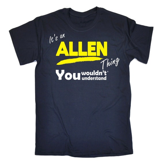 123t des hommes c’est une chose ne de Allen que vous ne chose comprenez nom drôle T-Shirt Tee Tshirt T Shirts nouveauté drôle d’anniversaire cadeau Christm présent d06b0c 123t des hommes c’est une chose ne de Allen que vous ne chose comprenez nom drôle T-Shirt Tee Tshirt T Shirts nouveauté drôle d’anniversaire cadeau Christm présent d06b0c