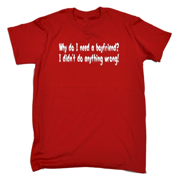 123t hommes Pourquoi ai-je besoin d’un petit ami, je n’ai mal rien fait mal n’ai drôle T-Shirt Tee Tshirt T Shirts cadeau d’anniversaire drôle nouveauté présente Christ 614011 123t hommes Pourquoi ai-je besoin d’un petit ami, je n’ai mal rien fait mal n’ai drôle T-Shirt Tee Tshirt T Shirts cadeau d’anniversaire drôle nouveauté présente Christ 614011
