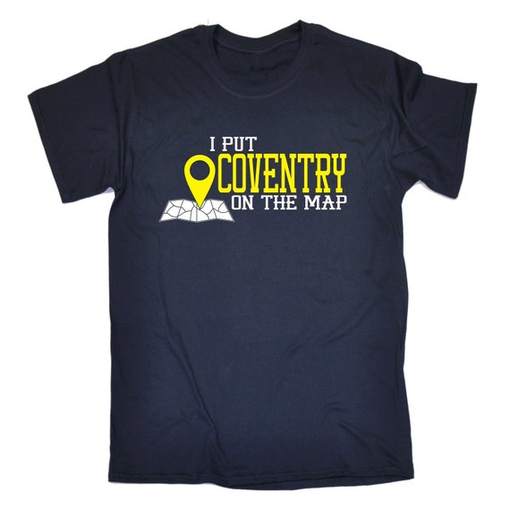 123t des hommes j’ai mis Coventry sur la Tshirt carte drôle T-Shirt Tee Tshirt la T Shirts nouveauté drôle cadeau d’anniversaire cadeau Noël 4a047c 123t des hommes j’ai mis Coventry sur la Tshirt carte drôle T-Shirt Tee Tshirt la T Shirts nouveauté drôle cadeau d’anniversaire cadeau Noël 4a047c