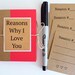 Reasons Why I Love You Gift/ Gift For Boyfriend/ DIY Anniversary Gift/ Unique Husband Gift/ Boyfriend Gift Ideas/ Gift Under 10/ Custom Card 
